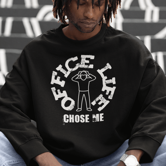 Model wearing black crew neck sweatshirt featuring “Office Life Chose Me” office humor text, unisex workwear style by LostLogicCo Canada