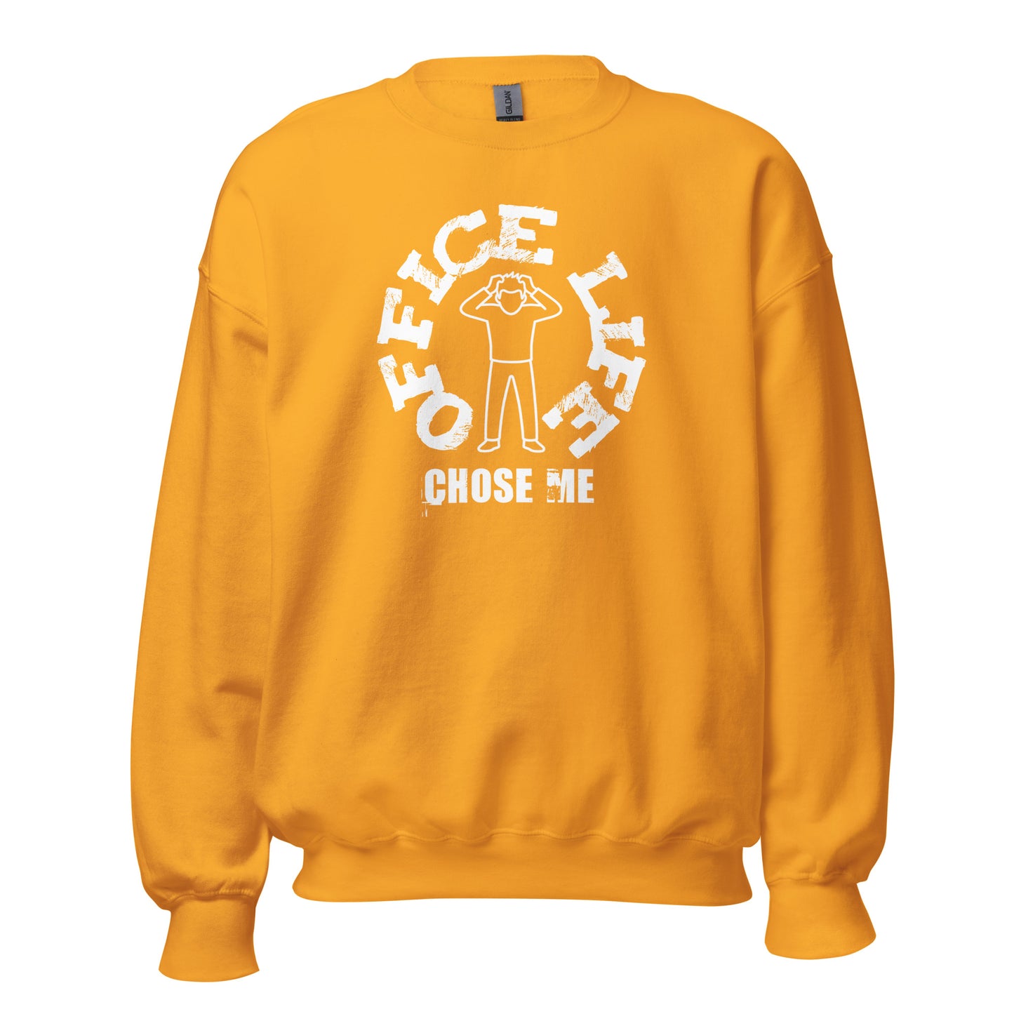 Unisex crew neck sweatshirt with “Office Life Chose Me” typography graphic, work humor design by LostLogicCo Canada