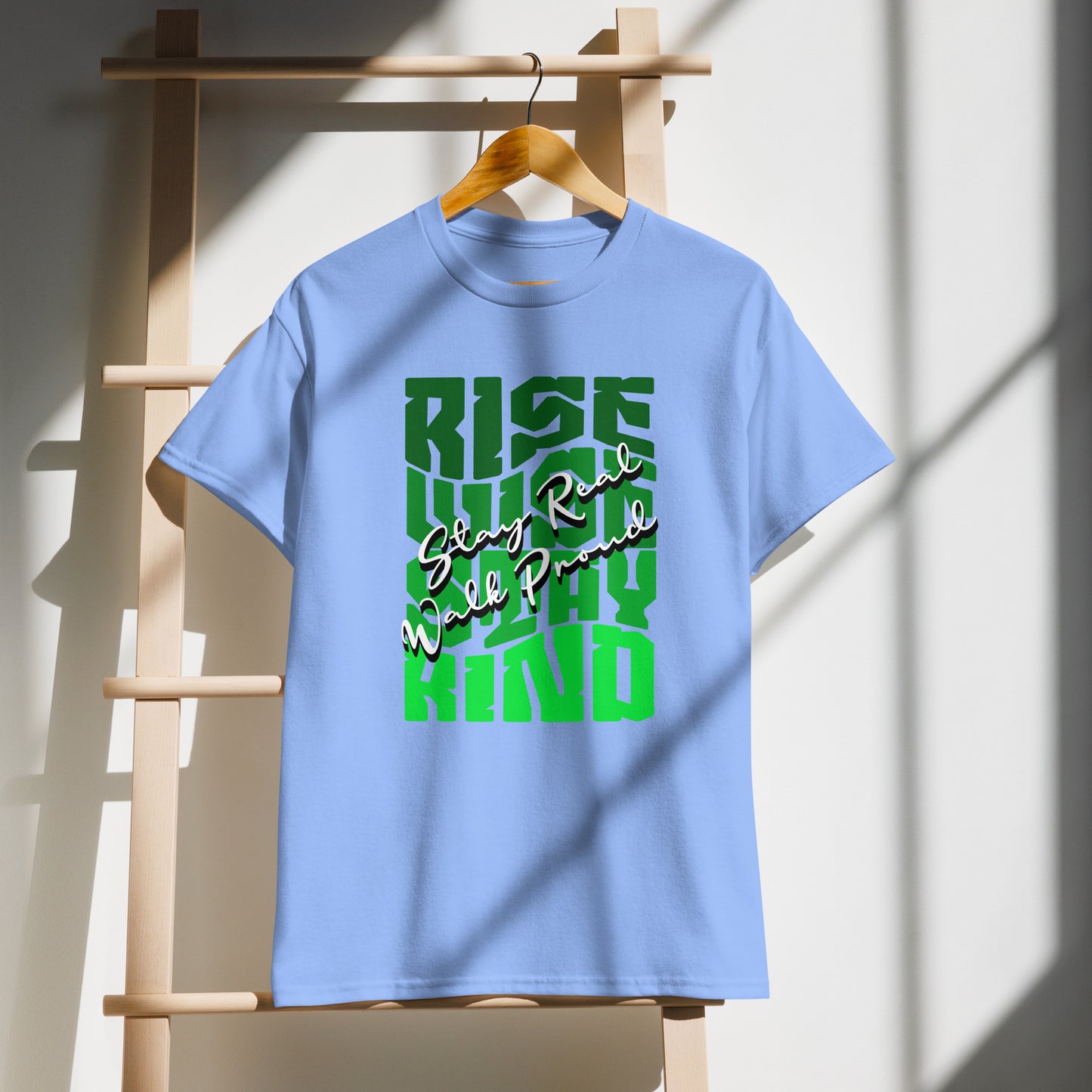 Unisex typography t-shirt with “Rise Wise Stay Kind” and “Stay Real Walk Proud” design, moisture-wicking sports tee by LostLogicCo Canada