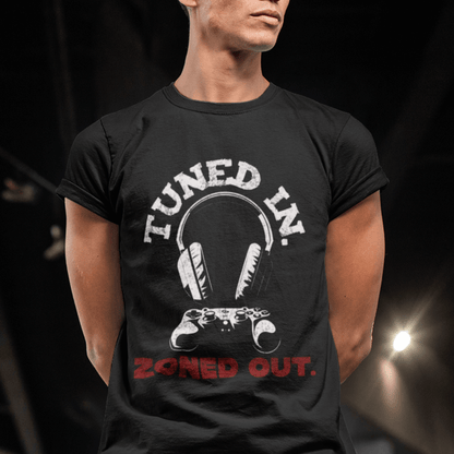 Tuned In Zoned Out T-Shirt, Unisex Short Sleeve Shirt, Graphic Tee, Gamer Streetwear, Gift for Gamers