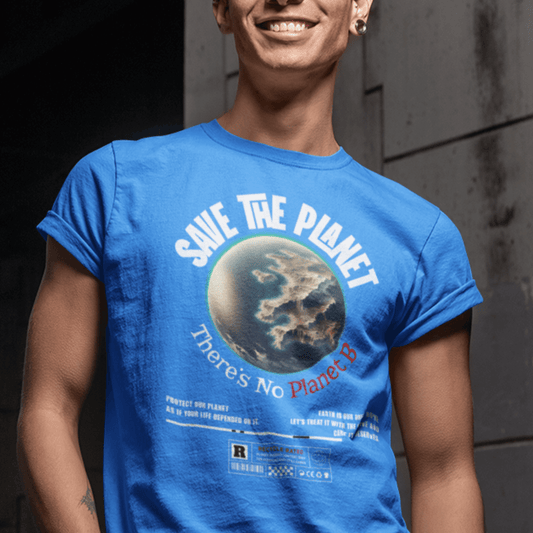 Model wearing “Save The Planet There’s No Planet B” t-shirt with Earth graphic, environmental message tee by LostLogicCo Canada