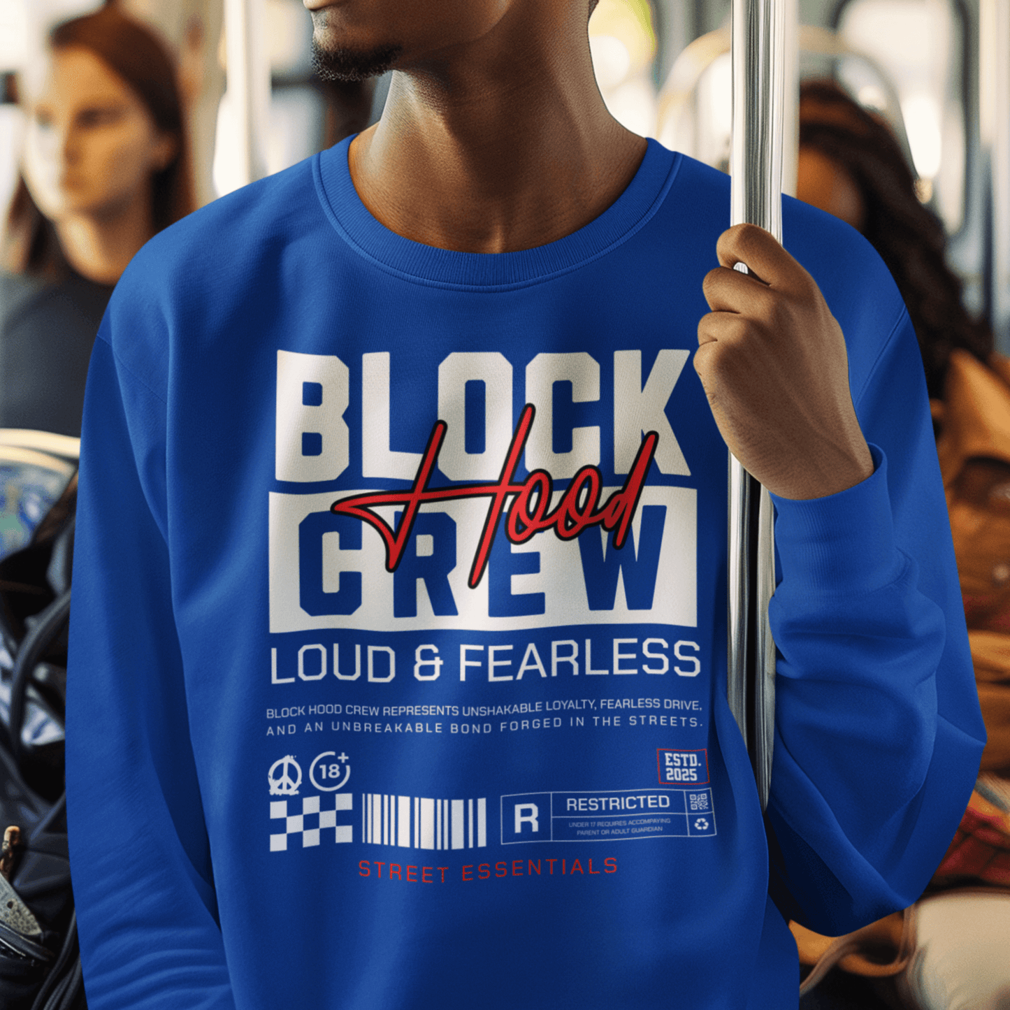 Model wearing “Block Hood Crew Loud & Fearless” unisex sweatshirt with street-style typography and red graphic details by LostLogicCo Canada