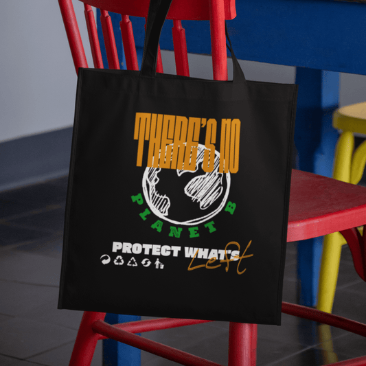 There’s No Planet B Protect What’s Left - Eco Tote Bag | Econscious EC8000