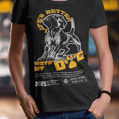 Person wearing “Life’s Better With My Dog” t-shirt, unisex dog lover graphic tee by LostLogicCo Canada