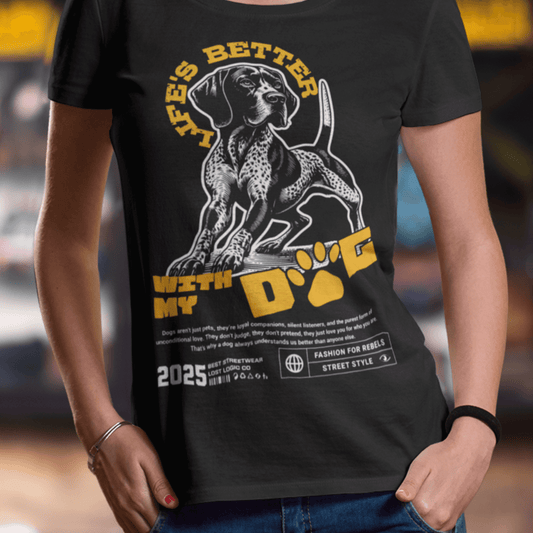 Person wearing “Life’s Better With My Dog” t-shirt, unisex dog lover graphic tee by LostLogicCo Canada