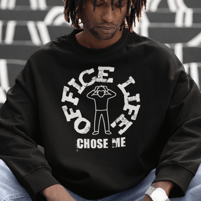 Model wearing black crew neck sweatshirt featuring “Office Life Chose Me” office humor text, unisex workwear style by LostLogicCo Canada