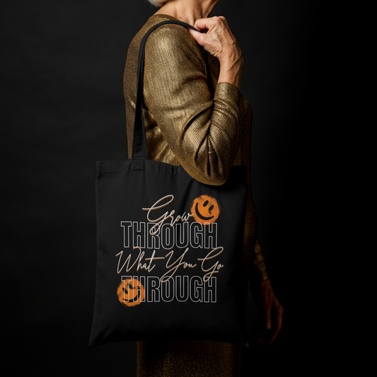 Grow Through What You Go Through – Eco Tote Bag | Econscious EC8000