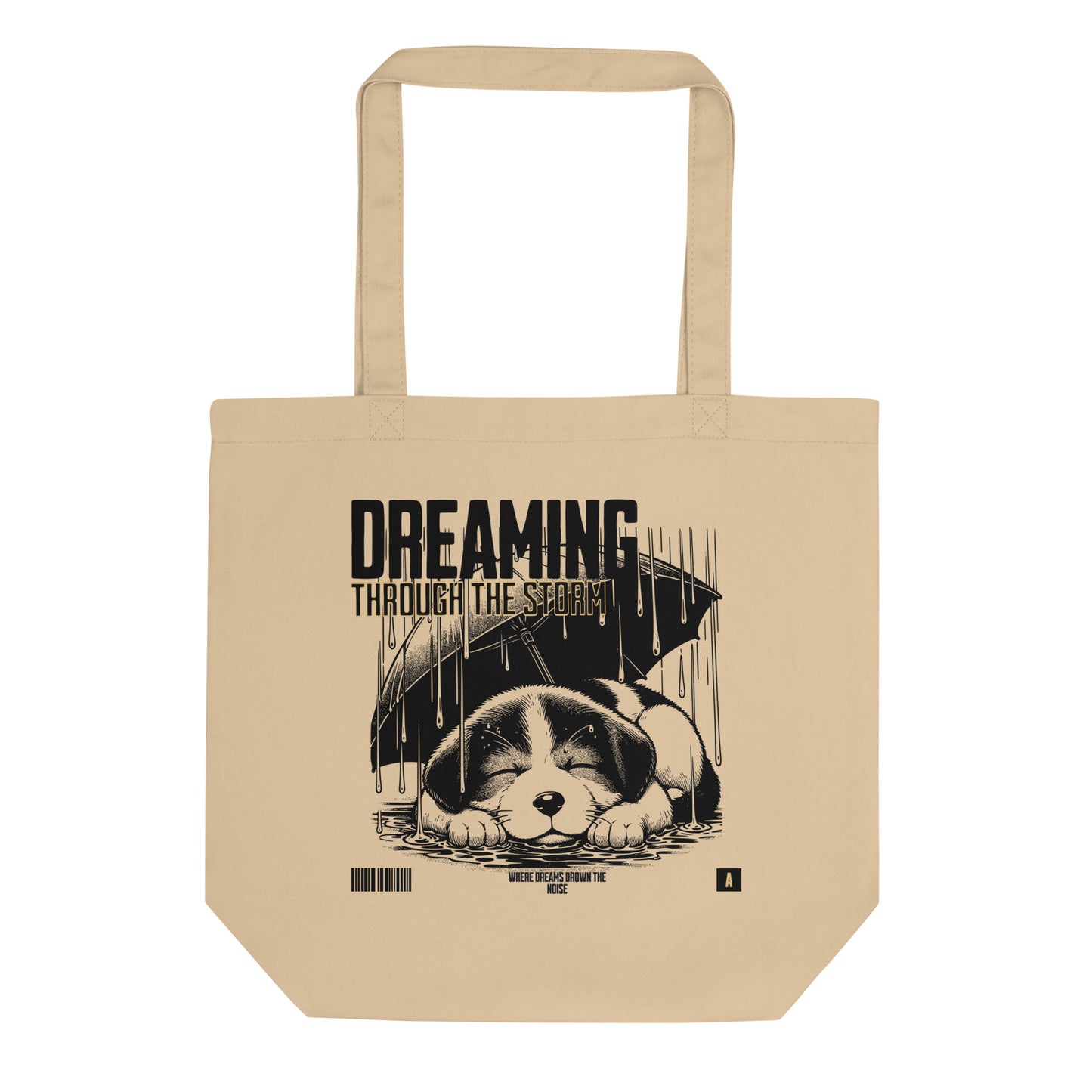 Eco tote bag with “Dreaming Through the Storm” design showing a sleeping puppy under an umbrella, printed on organic cotton by LostLogicCo Canada.