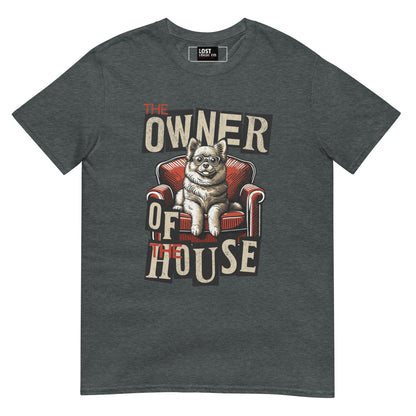 Unisex dog graphic t-shirt with “Owner of the House” design, short sleeve cotton tee by LostLogicCo Canada