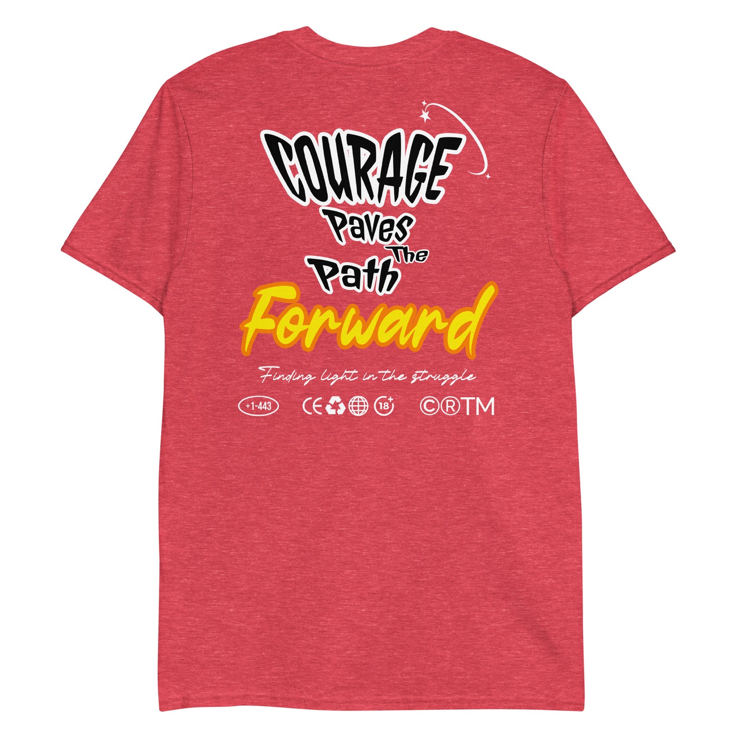 Unisex t-shirt with back print design “Courage Paves the Path Forward” in white and yellow text, motivational cotton tee by LostLogicCo Canada