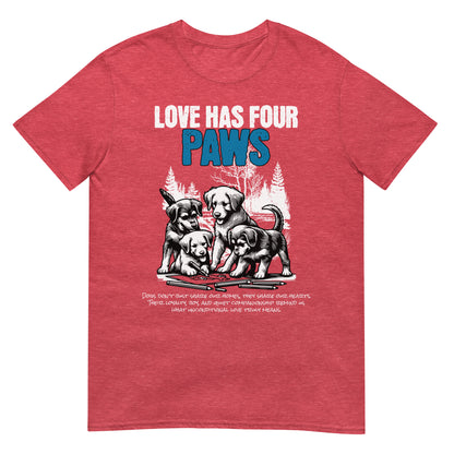 Unisex t-shirt with “Love Has Four Paws” typography and illustrated puppies, cotton pet lover tee by LostLogicCo Canada