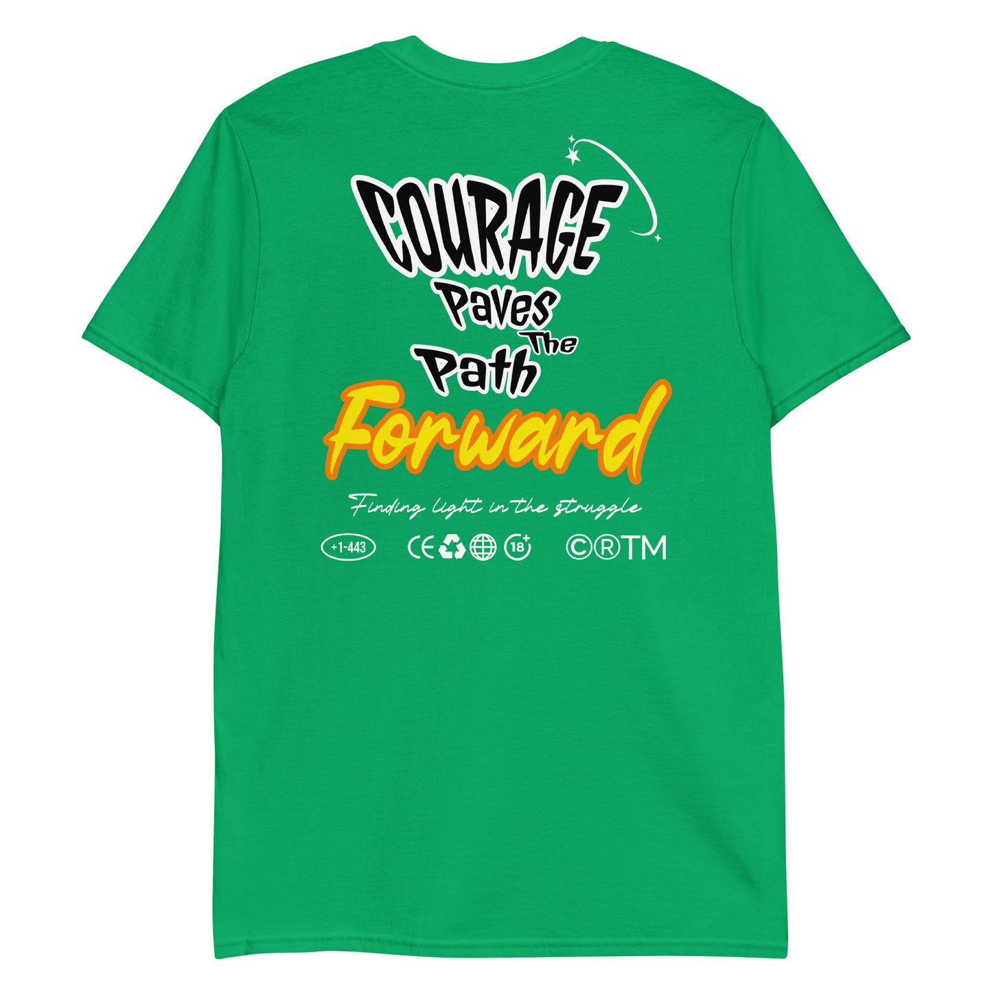 Unisex t-shirt with back print design “Courage Paves the Path Forward” in white and yellow text, motivational cotton tee by LostLogicCo Canada