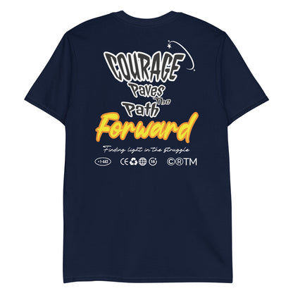 Unisex t-shirt with back print design “Courage Paves the Path Forward” in white and yellow text, motivational cotton tee by LostLogicCo Canada