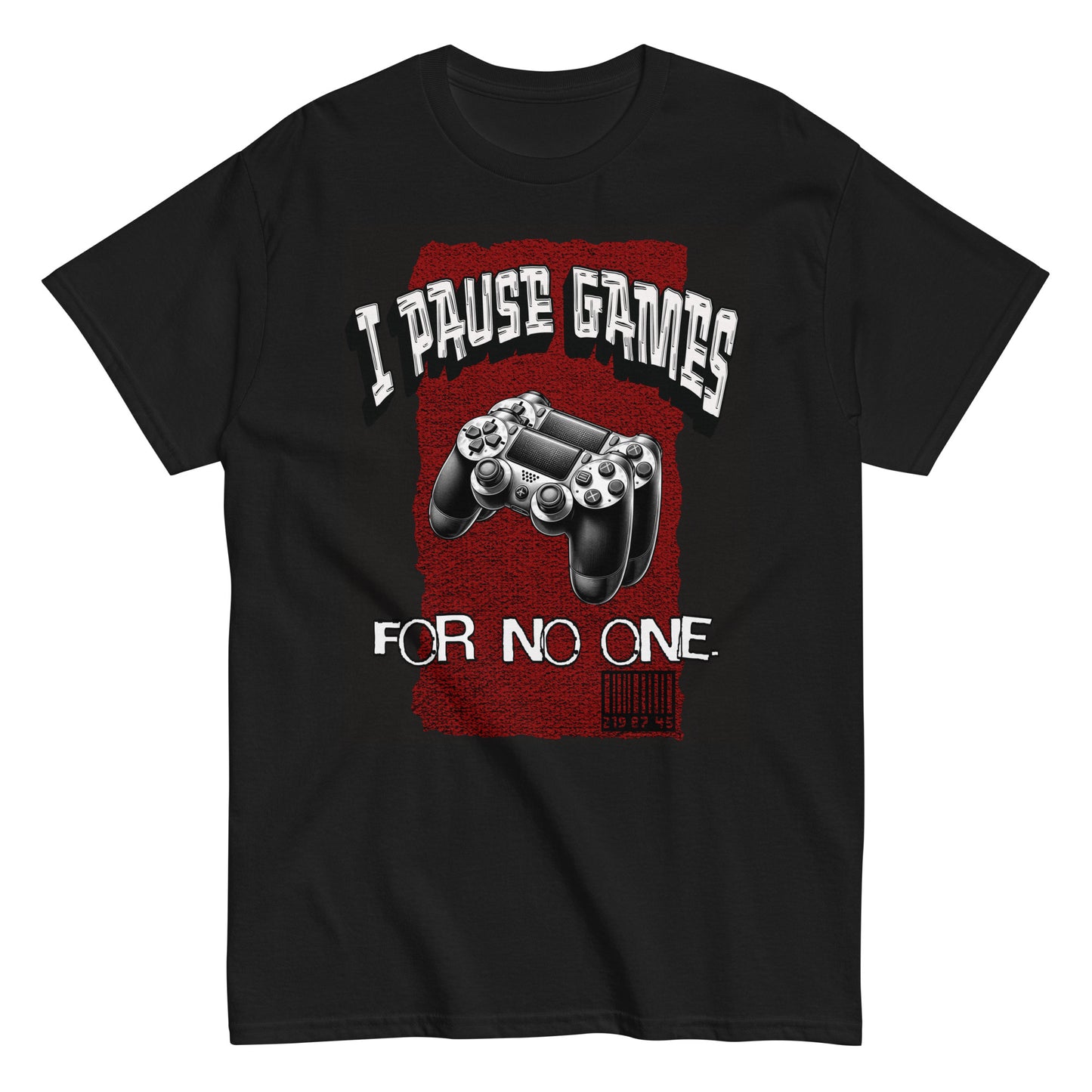 Unisex graphic t-shirt with “I Pause Games for No One” controller design, cotton tee by LostLogicCo Canada