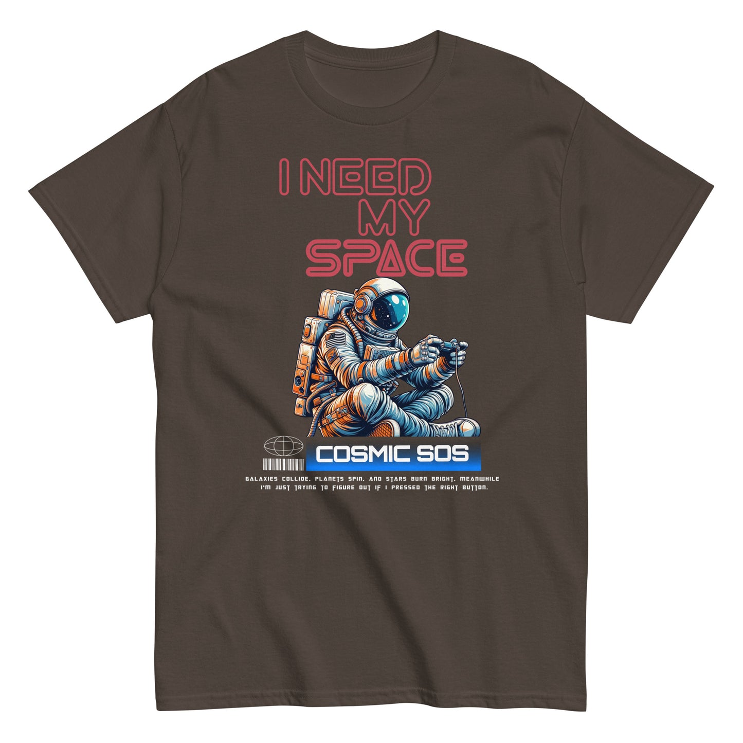 Unisex t-shirt with astronaut illustration and “I Need My Space Cosmic SOS” typography, space-themed cotton tee by LostLogicCo Canada