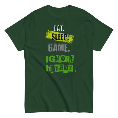 Unisex gamer typography t-shirt with “Eat Sleep Game Ignore Humans” design, short sleeve cotton tee by LostLogicCo Canada