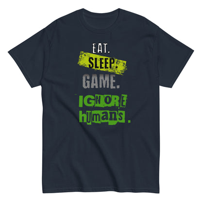 Unisex gamer typography t-shirt with “Eat Sleep Game Ignore Humans” design, short sleeve cotton tee by LostLogicCo Canada