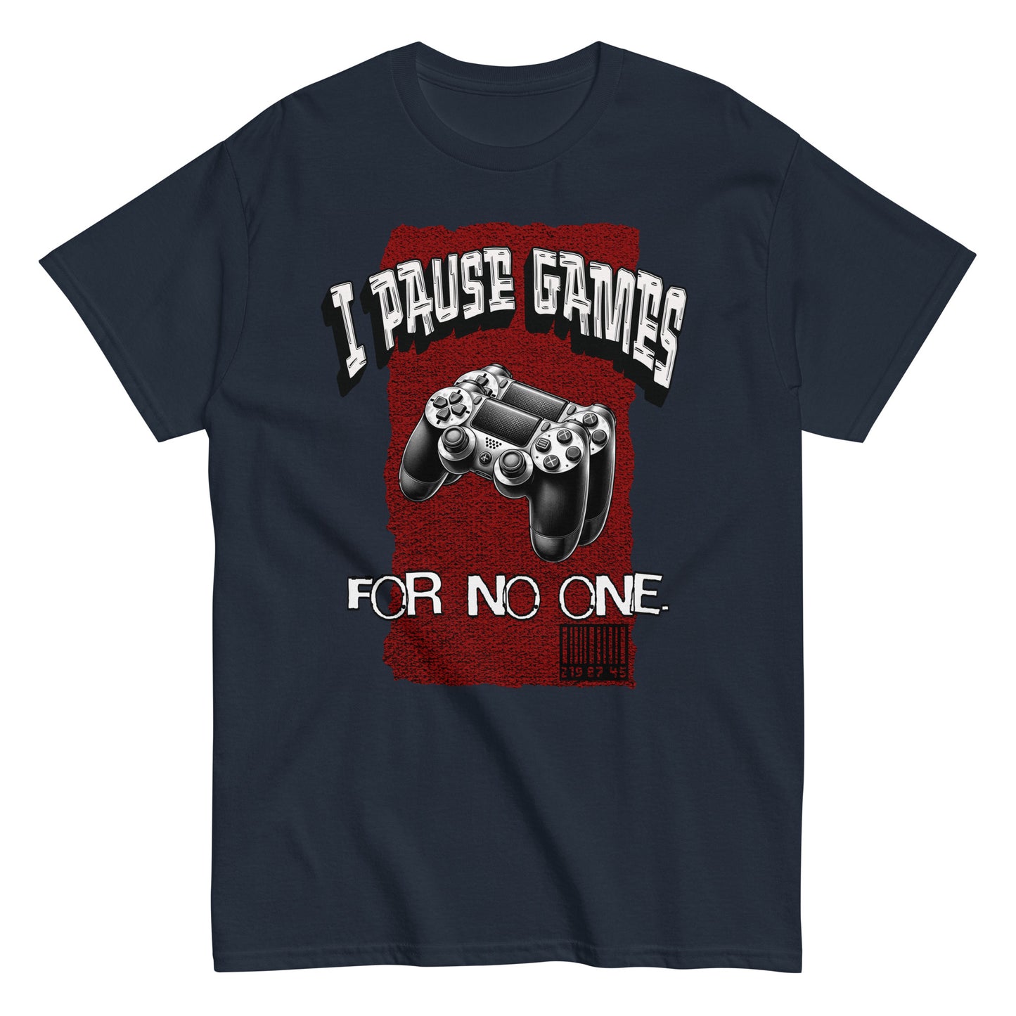 Unisex graphic t-shirt with “I Pause Games for No One” controller design, cotton tee by LostLogicCo Canada