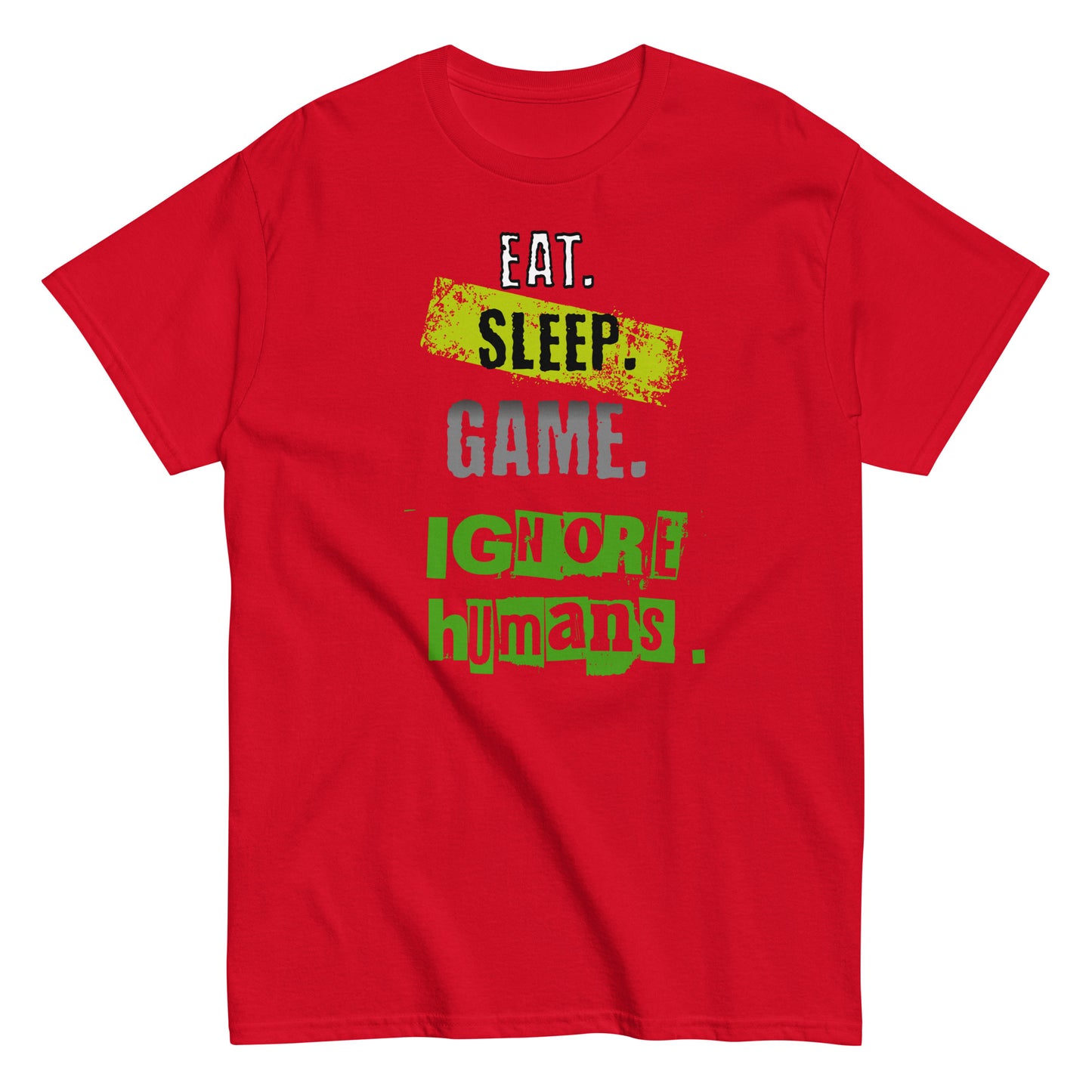 Unisex gamer typography t-shirt with “Eat Sleep Game Ignore Humans” design, short sleeve cotton tee by LostLogicCo Canada