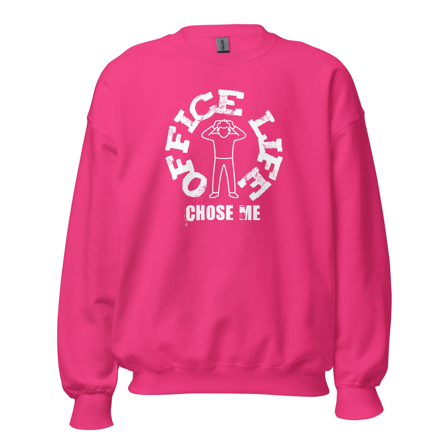 Unisex crew neck sweatshirt with “Office Life Chose Me” typography graphic, work humor design by LostLogicCo Canada