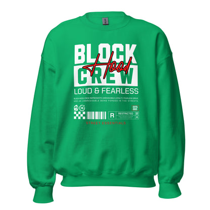 Unisex sweatshirt with “Block Hood Crew Loud & Fearless” typography in red and white, urban streetwear design by LostLogicCo Canada