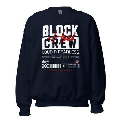 Unisex sweatshirt with “Block Hood Crew Loud & Fearless” typography in red and white, urban streetwear design by LostLogicCo Canada
