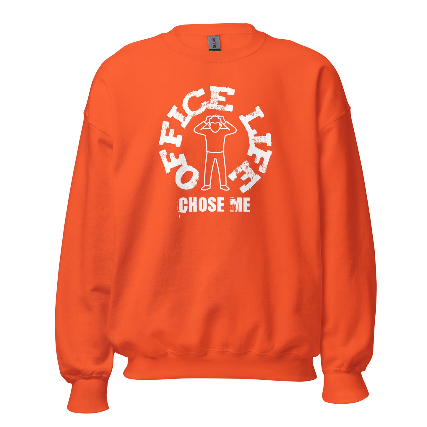Unisex crew neck sweatshirt with “Office Life Chose Me” typography graphic, work humor design by LostLogicCo Canada