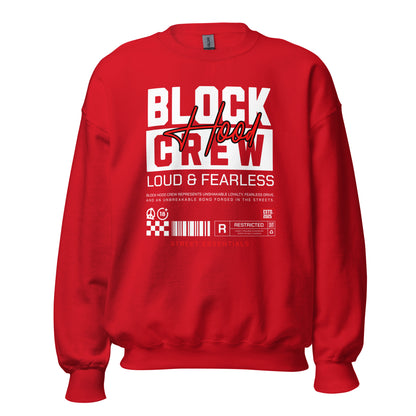 Unisex sweatshirt with “Block Hood Crew Loud & Fearless” typography in red and white, urban streetwear design by LostLogicCo Canada