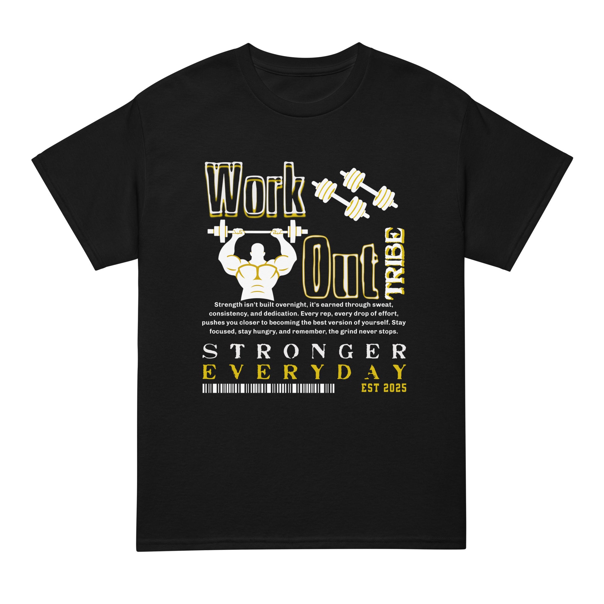 Unisex fitness t-shirt with “Work Out Tribe Stronger Everyday” motivational design featuring weightlifter graphic, DryBlend sports tee by LostLogicCo Canada