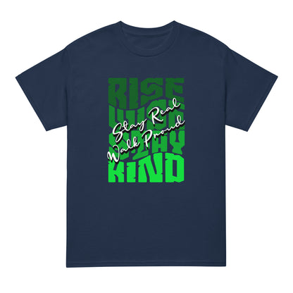 Unisex typography t-shirt with “Rise Wise Stay Kind” and “Stay Real Walk Proud” design, moisture-wicking sports tee by LostLogicCo Canada