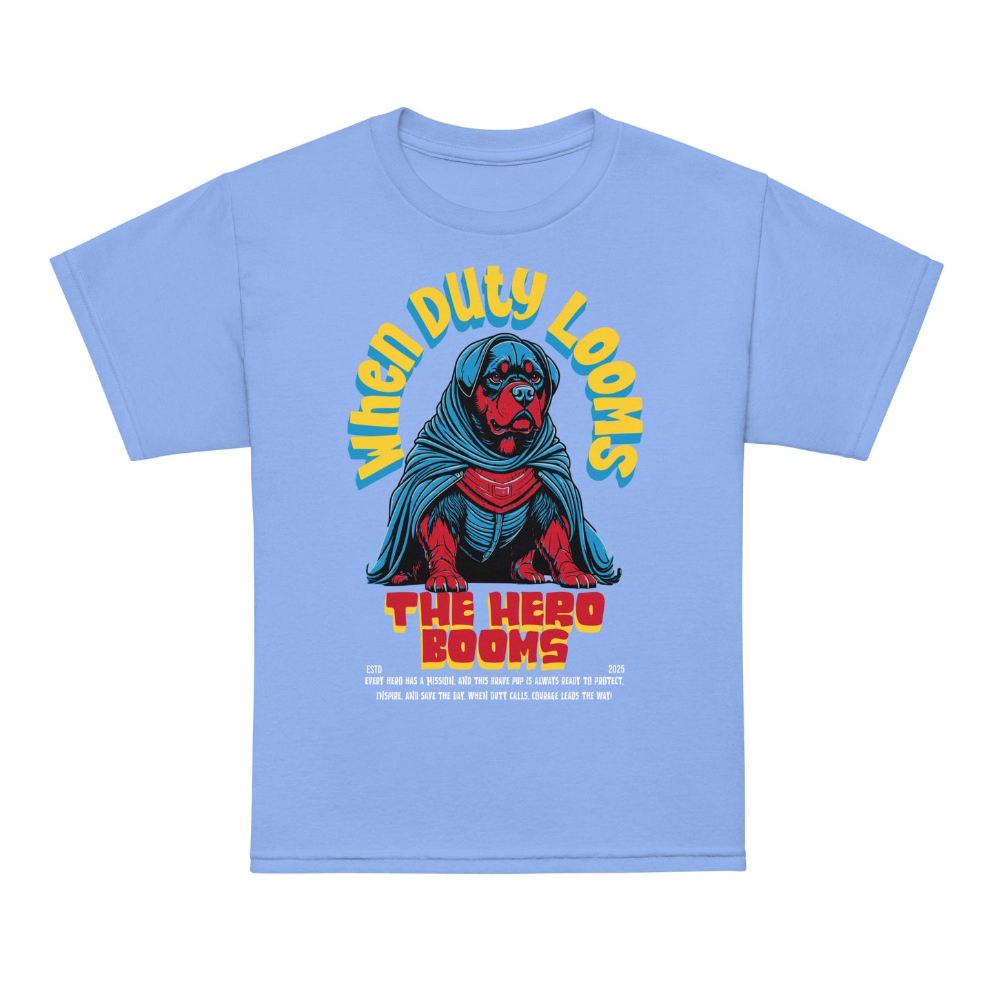 Youth superhero t-shirt with “When Duty Looms The Hero Booms” dog design, moisture-wicking cotton-poly tee by LostLogicCo Canada