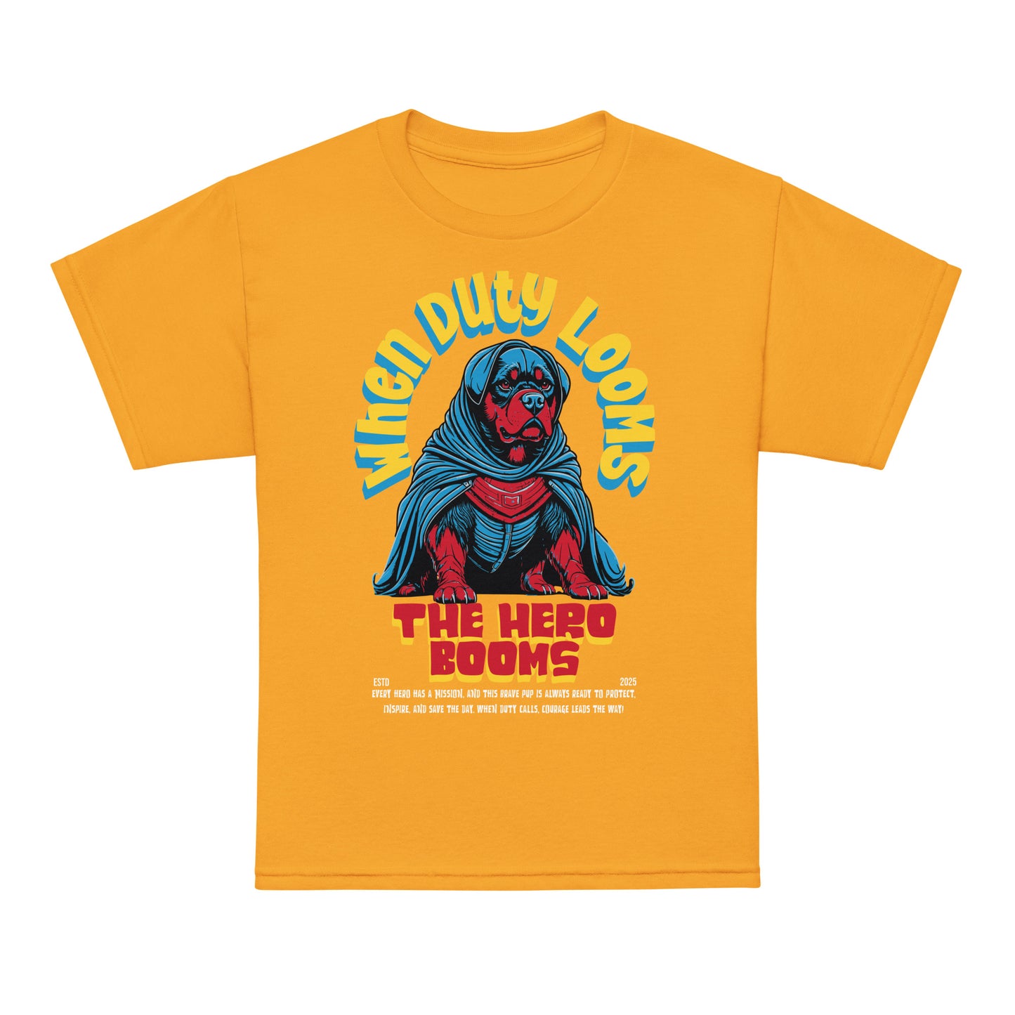 Youth superhero t-shirt with “When Duty Looms The Hero Booms” dog design, moisture-wicking cotton-poly tee by LostLogicCo Canada