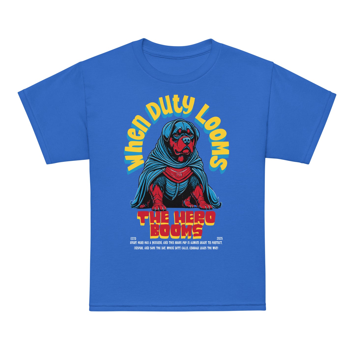 Youth superhero t-shirt with “When Duty Looms The Hero Booms” dog design, moisture-wicking cotton-poly tee by LostLogicCo Canada